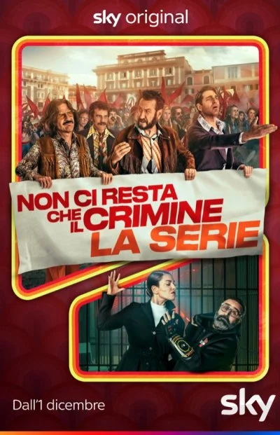 Non ci resta che il crimine – 1970 – La Serie